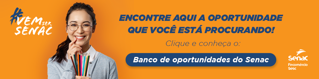 Conheça o Banco de Oportunidades
